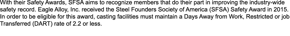 With their Safety Awards, SFSA aims to recognize members that do their part in improving the industry wide safety rec...